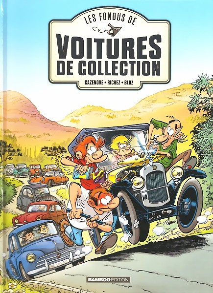 Couverture de l'album Les fondus de voitures de collection Tome 1 Les Fondus de voitures de collection