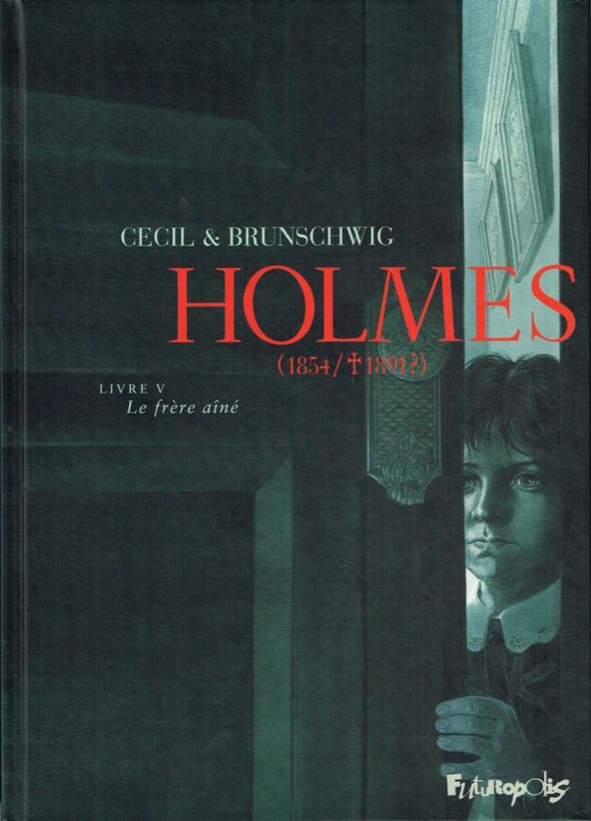Couverture de l'album Holmes Livre V Le frère aîné