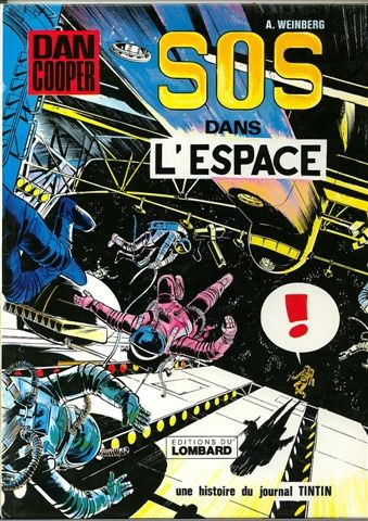 Couverture de l'album Les aventures de Dan Cooper Tome 16 SOS dans l'espace