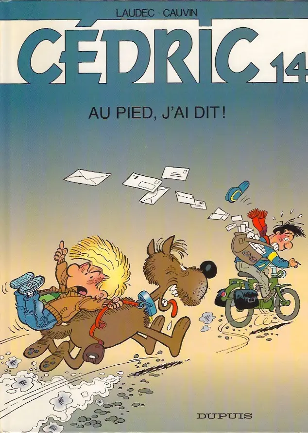 Couverture de l'album Cédric Tome 14 Au pied, j'ai dit !