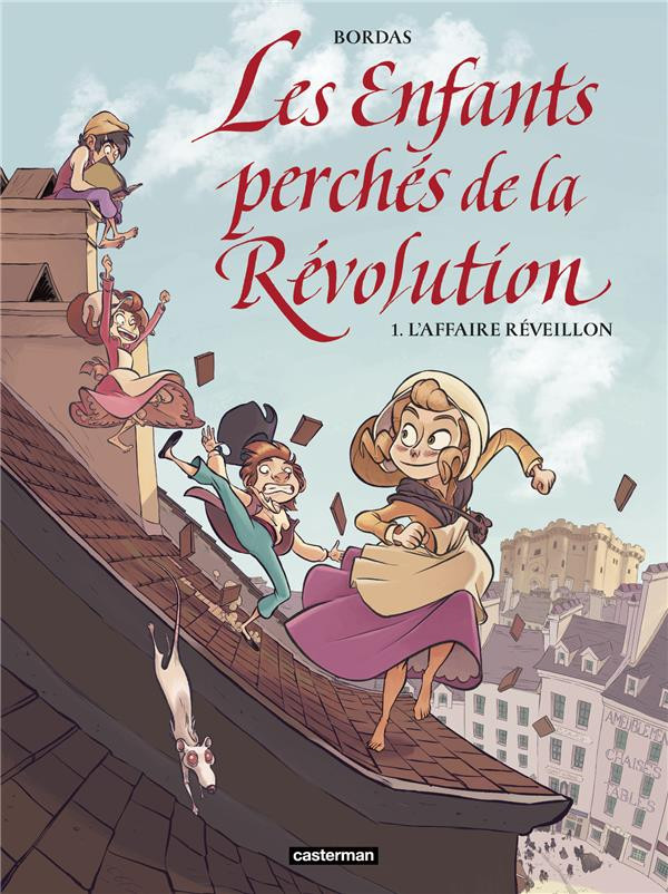 Couverture de l'album Les enfants perchés de la Révolution 1 L'affaire réveillon