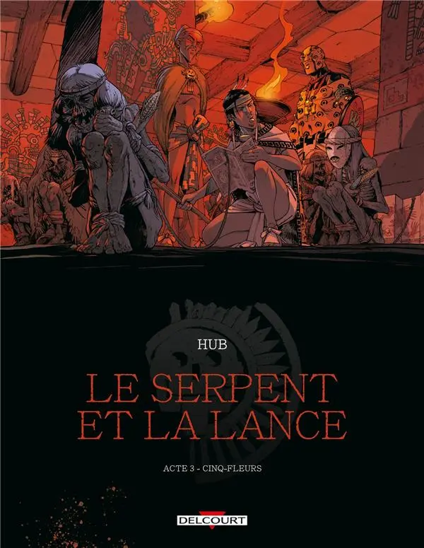 Couverture de l'album Le serpent et la Lance Acte 3 Cinq-fleurs
