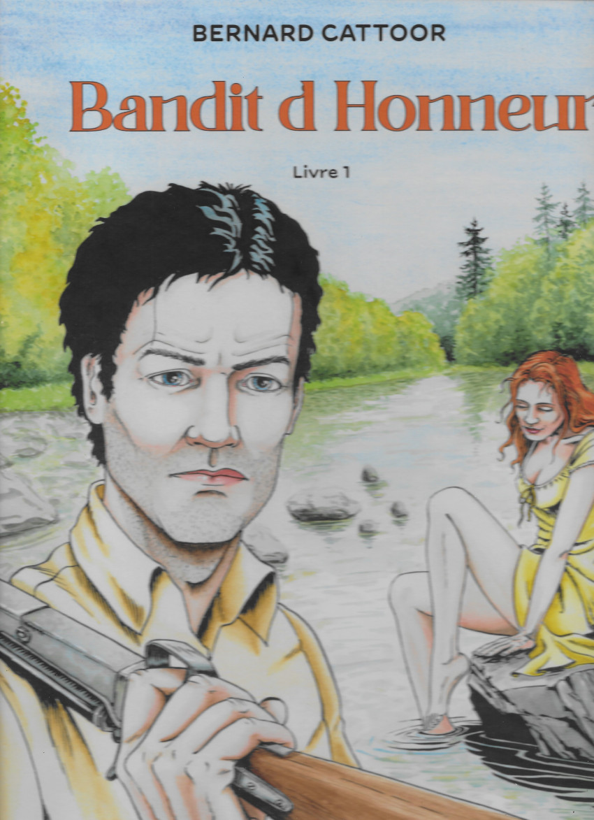 Couverture de l'album Bandit d'Honneur Livre 1