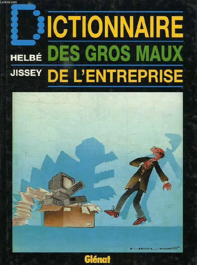 Couverture de l'album Dictionnaire des gros maux de l'entreprise