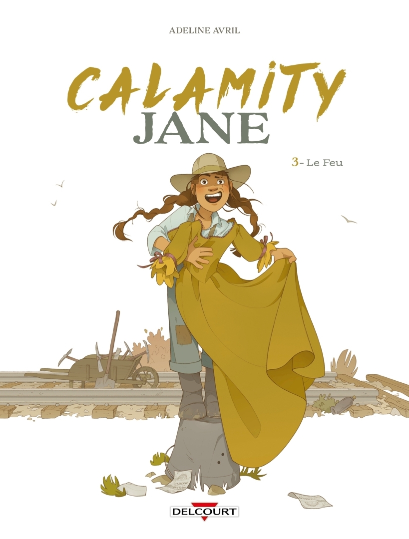 Couverture de l'album Calamity Jane 3 Le Feu