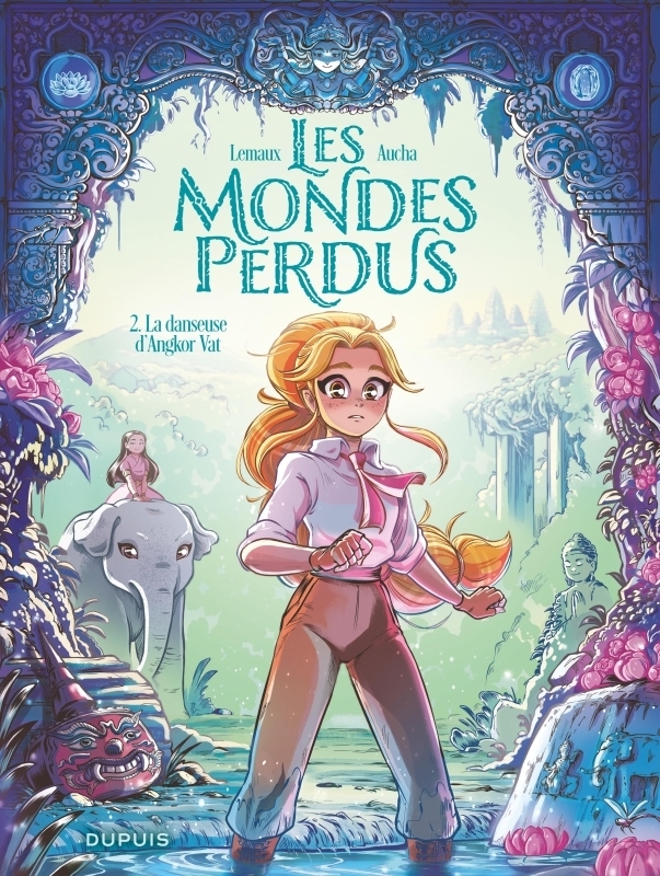 Couverture de l'album Les mondes perdus 2 La danseuse d'Angkor Vat