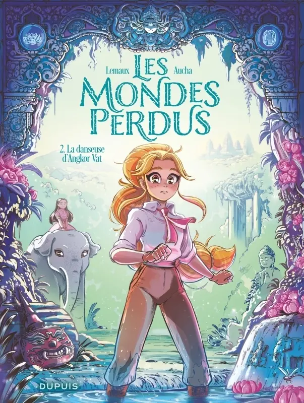 Couverture de l'album Les mondes perdus 2 La danseuse d'Angkor Vat