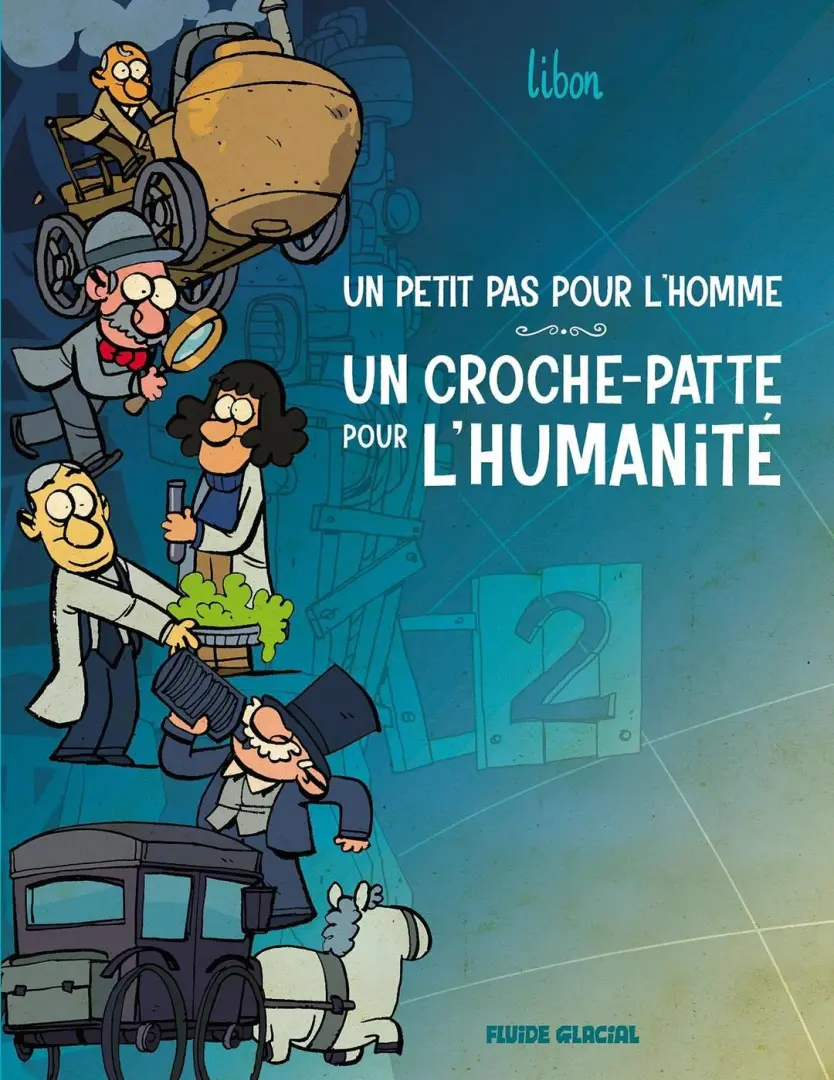 Couverture de l'album Un petit pas pour l'homme, un croche-patte pour l'Humanité 2