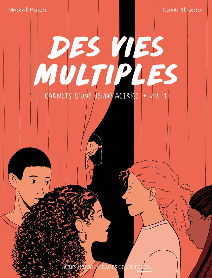 Couverture de l'album Des vies multiples : Carnets d'une jeune actrice Vol. 1