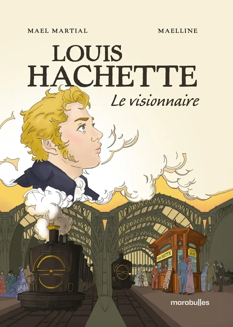 Couverture de l'album Louis Hachette Le visionnaire