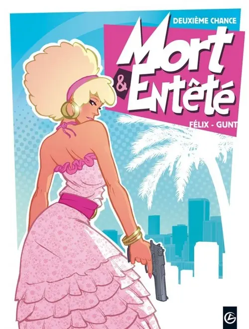 Couverture de l'album Deuxième Chance Tome 1 Mort et entêté