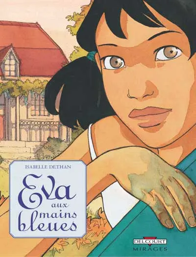 Couverture de l'album Eva aux mains bleues Le petit repertoire des horreurs quotidiennes