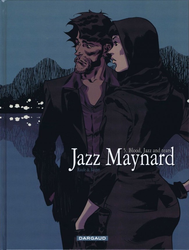 Couverture de l'album Jazz Maynard Tome 5 Blood, Jazz and tears