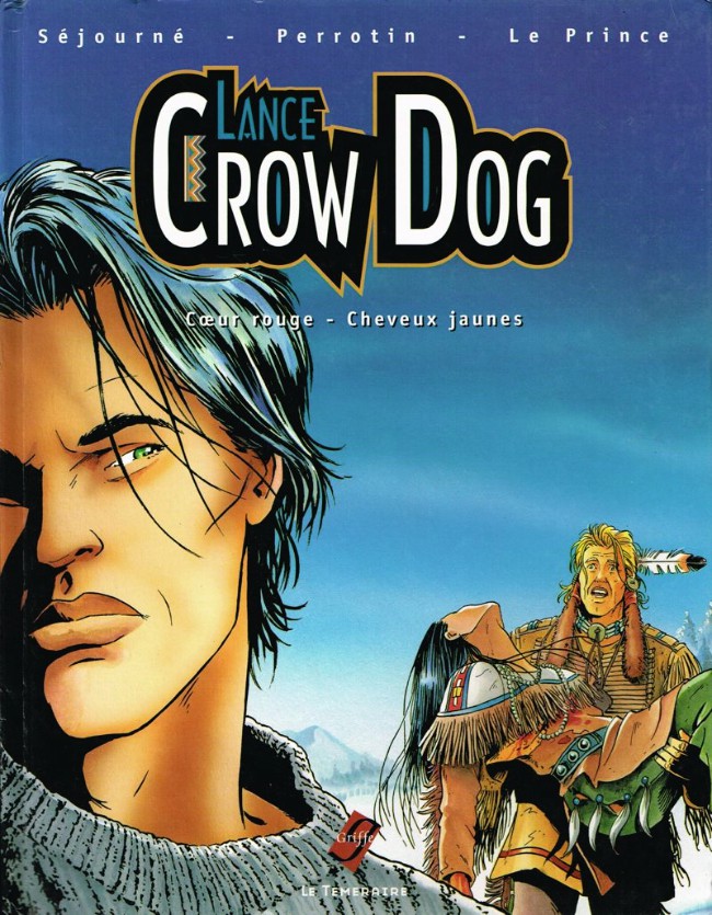 Couverture de l'album Lance Crow Dog Tome 2 Cœur rouge - Cheveux jaunes