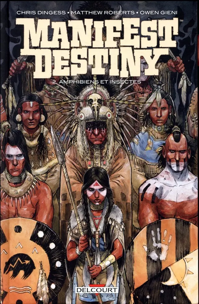 Couverture de l'album Manifest Destiny Tome 2 Amphibiens et insectes