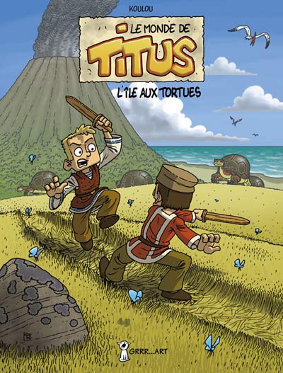 Couverture de l'album Le Monde de Titus Tome 1 L'île aux tortues