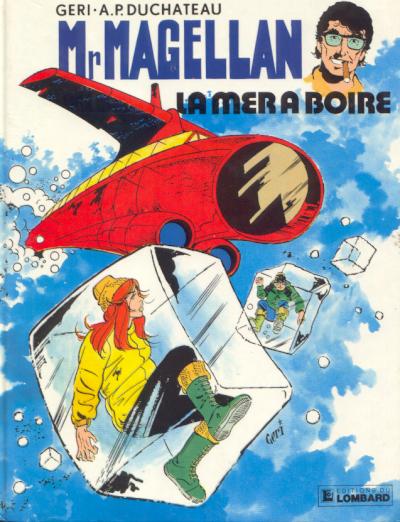 Couverture de l'album Mr Magellan Le Lombard Tome 3 La mer à boire