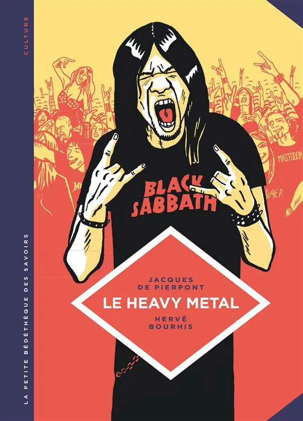 Couverture de l'album La Petite Bédéthèque des Savoirs Tome 4 Le Heavy Metal - De Black Sabbath au Hellfest