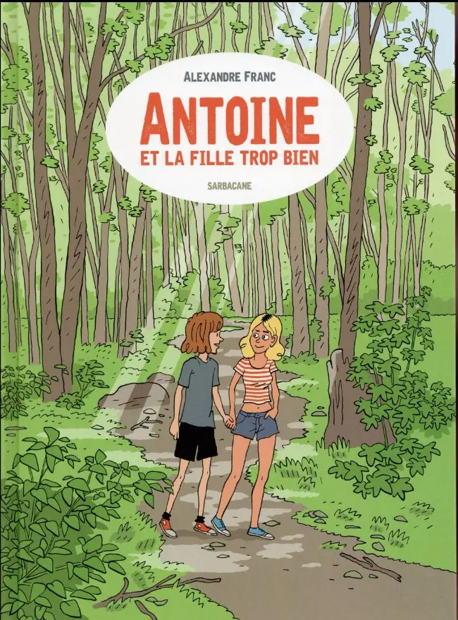 Couverture de l'album Antoine et la fille trop bien