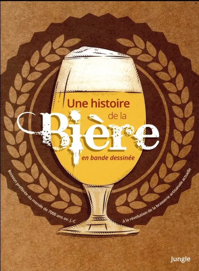 Couverture de l'album Une histoire de la Bière en bande dessinée
