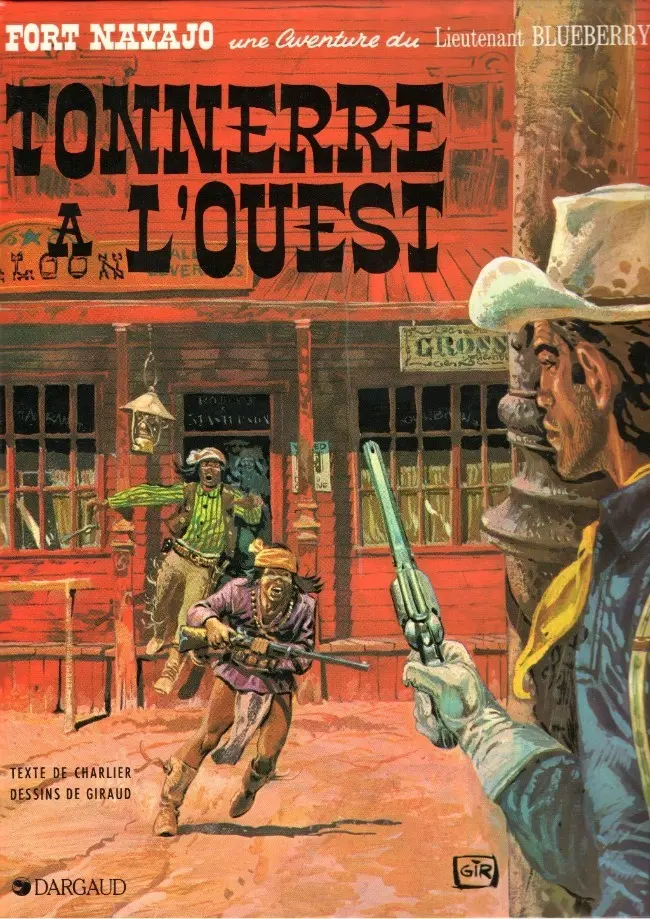 Couverture de l'album Blueberry Tome 2 Tonnerre à l'ouest