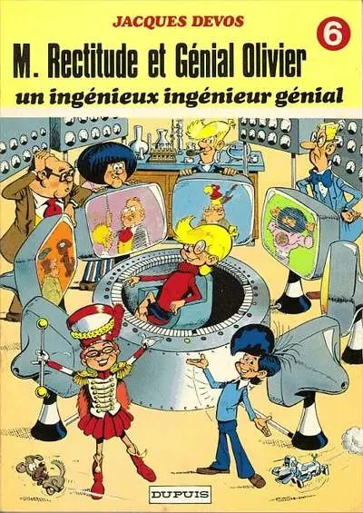Couverture de l'album M. Rectitude et Génial Olivier Tome 6 Un ingénieux ingénieur génial