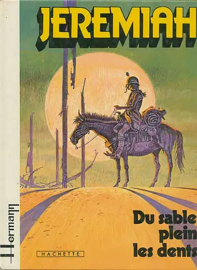 Couverture de l'album Jeremiah Tome 2 Du sable plein les dents