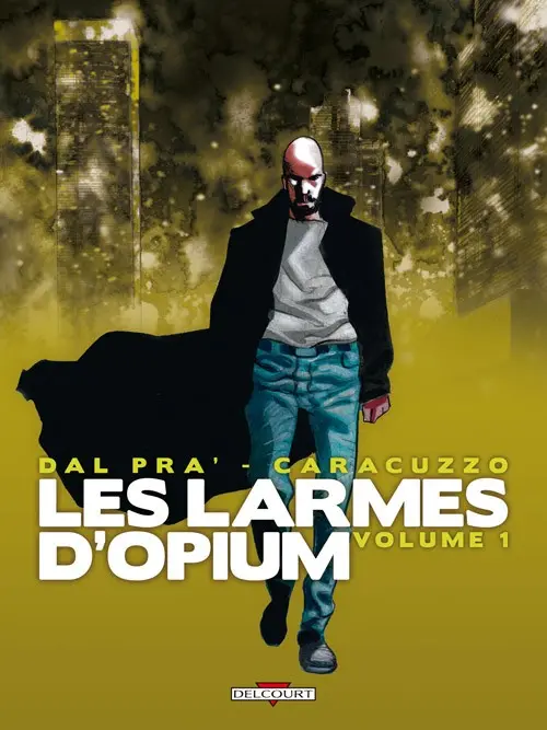 Couverture de l'album Les Larmes d'opium Volume 1