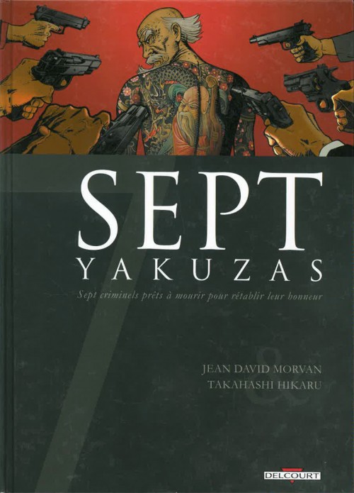 Couverture de l'album Sept Cycle 1 Tome 6 Sept yakuzas
