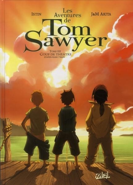 Couverture de l'album Les Aventures de Tom Sawyer Tome 3 Coup de théâtre