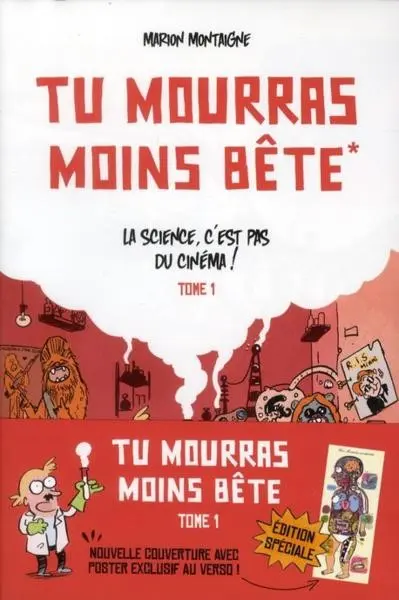 Couverture de l'album Tu mourras moins bête [mais tu mourras quand même !] Tome 1 La science, c'est pas du cinéma !