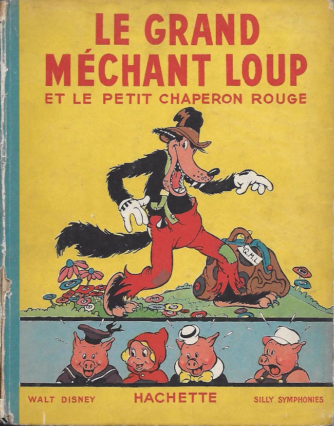 Couverture de l'album Walt Disney (Hachette) Silly Symphonies Tome 2 Le Grand Méchant Loup et le Petit Chaperon rouge