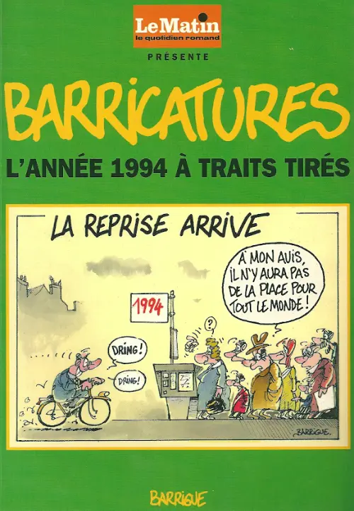 Couverture de l'album Barricatures Tome 14 L'Année 1994 à traits tirés