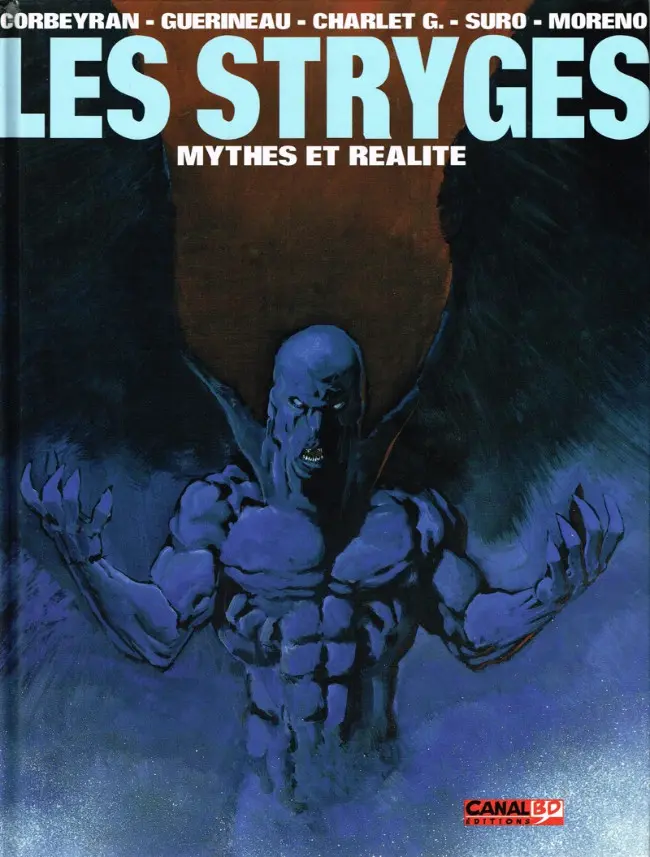 Couverture de l'album Le Chant des Stryges Les Stryges : mythes et réalité