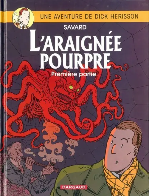 Couverture de l'album Dick Hérisson Tome 11 L'araignée pourpre (Première partie)