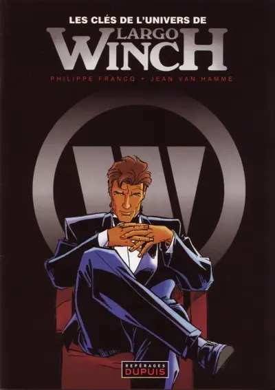 Couverture de l'album Largo Winch Les Clés de l'univers de Largo Winch - Édition Pack DVD