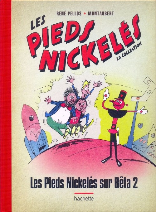 Couverture de l'album Les Pieds Nickelés - La collection Tome 64 Les Pieds Nickelés sur Bêta 2