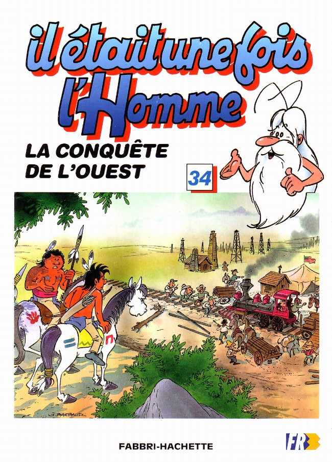 Couverture de l'album Il était une fois l'homme Tome 34 La conquête de l'Ouest