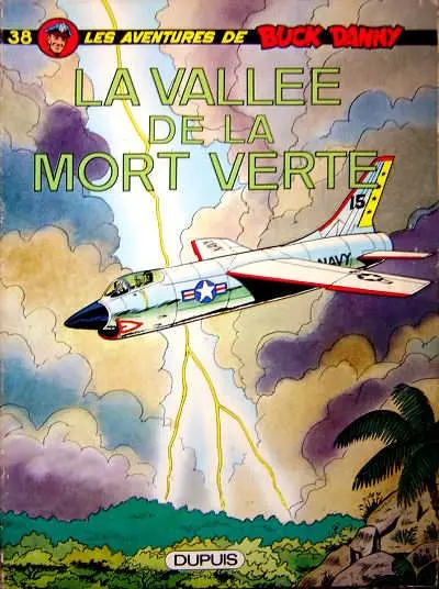 Couverture de l'album Buck Danny Tome 38 La vallée de la mort verte