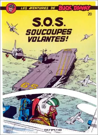 Couverture de l'album Buck Danny Tome 20 S.O.S. soucoupes volantes !
