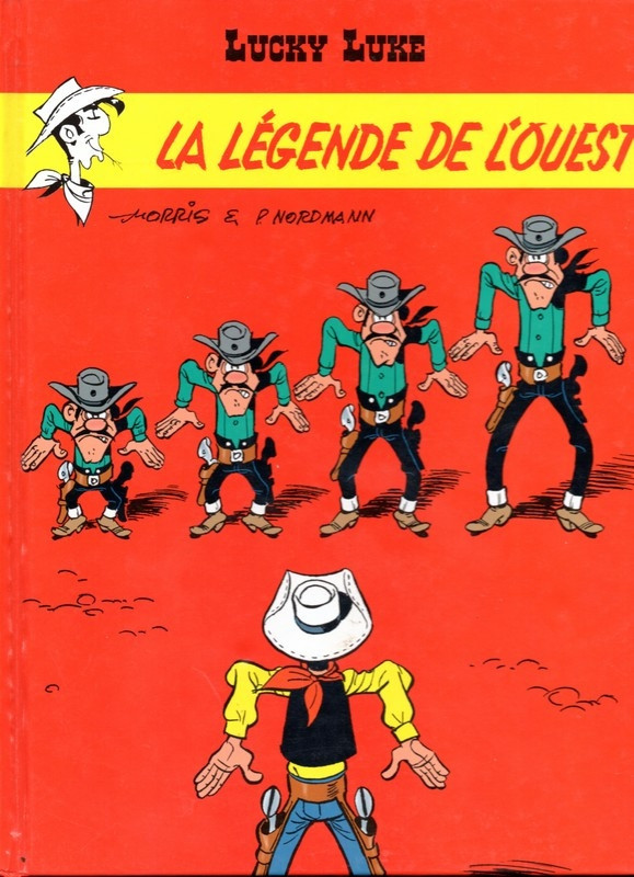 Couverture de l'album Lucky Luke Tome 72 La légende de l'Ouest