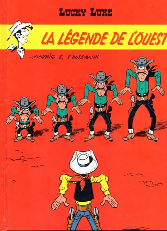 Couverture de l'album Lucky Luke Tome 72 La légende de l'Ouest