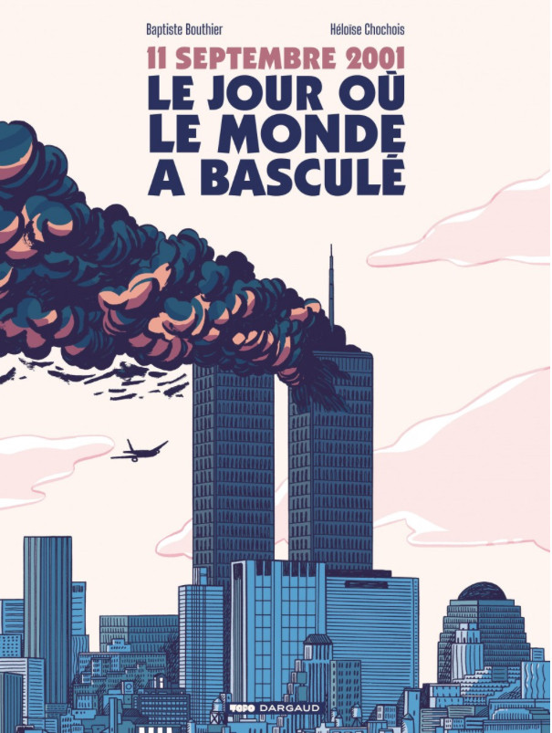 Couverture de l'album 11 septembre 2001, le jour où le monde a basculé