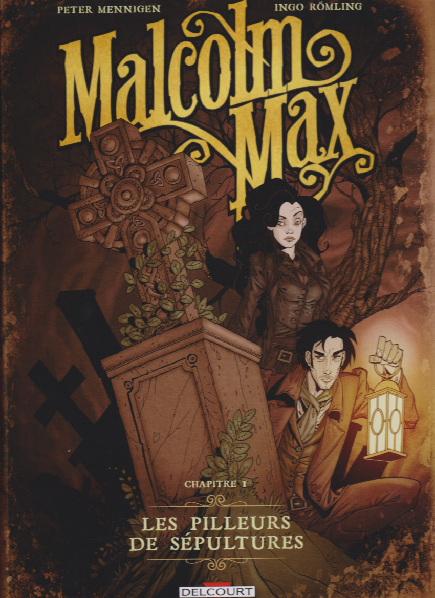 Couverture de l'album Malcolm Max Tome 1 Les pilleurs de sépultures