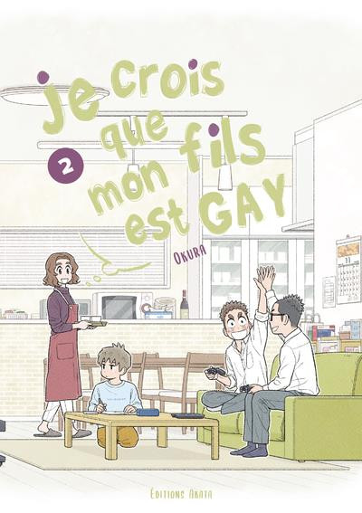 Couverture de l'album Je crois que mon fils est gay 2