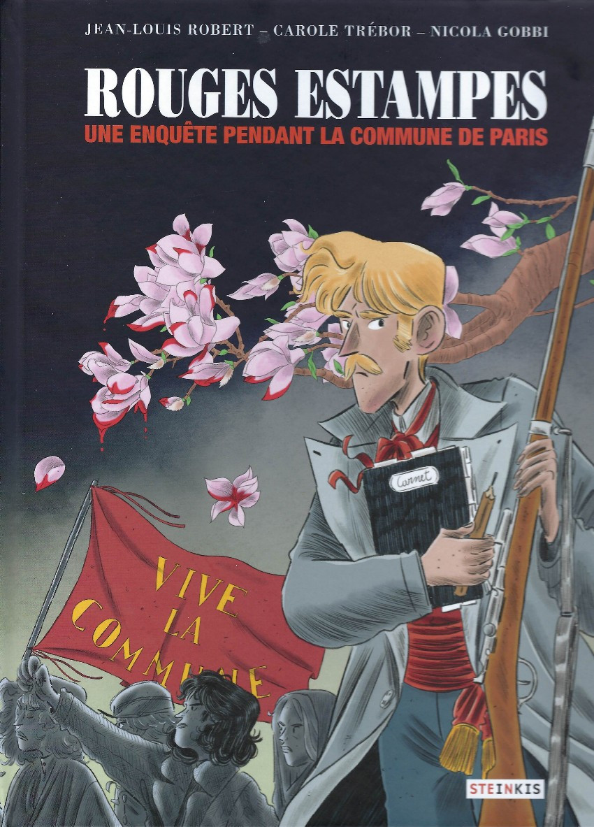 Couverture de l'album Rouges Estampes Une enquête pendant la Commune de Paris