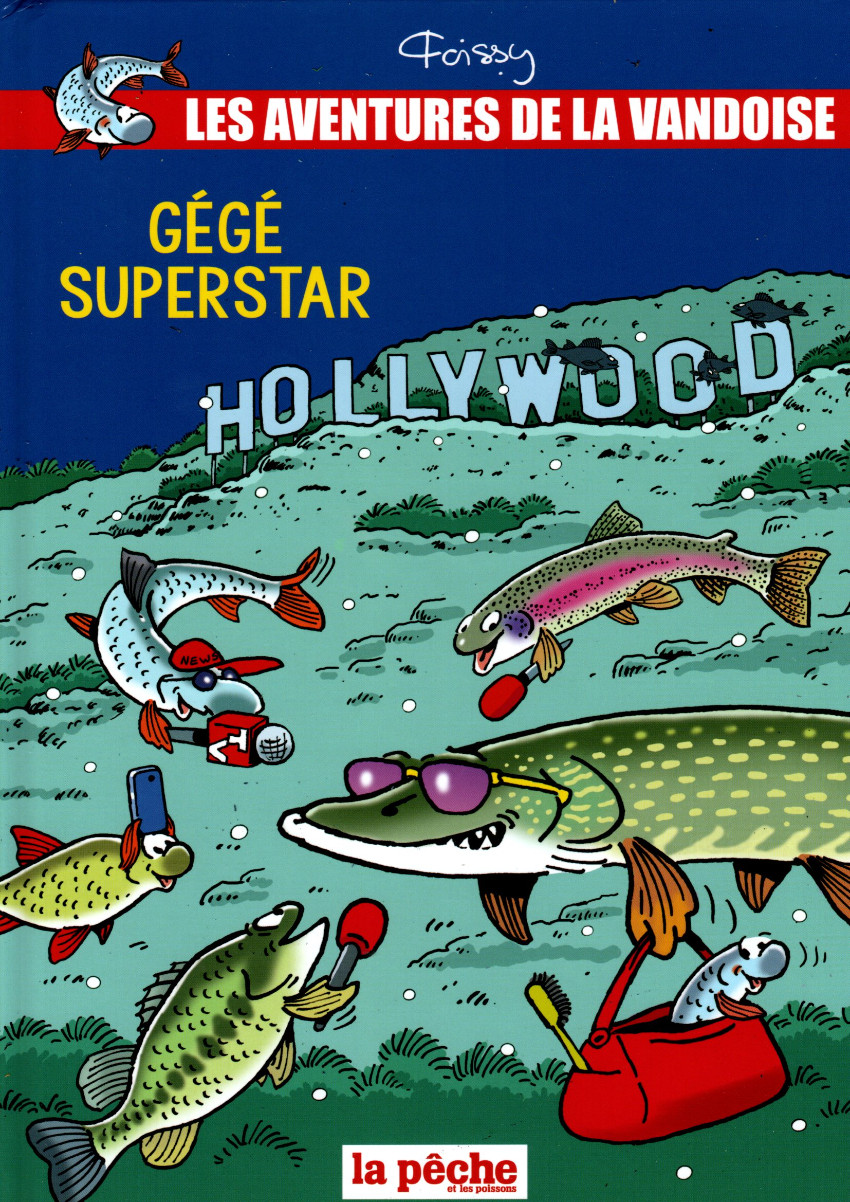 Couverture de l'album Les Aventures de la Vandoise 7 Gégé superstar