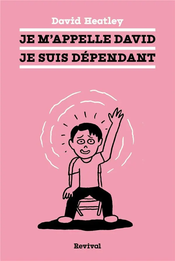 Couverture de l'album Je m'appelle David, je suis dépendant