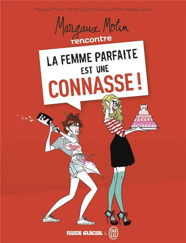 Couverture de l'album La Femme parfaite est une connasse ! Tome 1