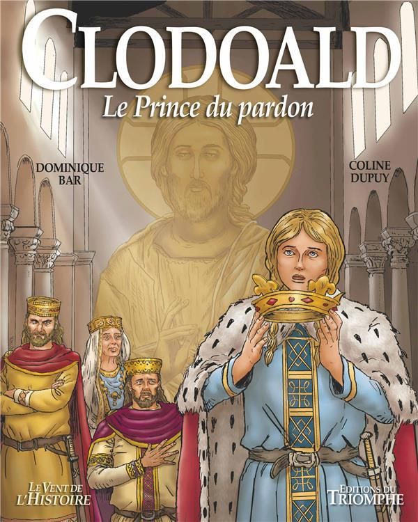 Couverture de l'album Clodoald Le Prince du pardon